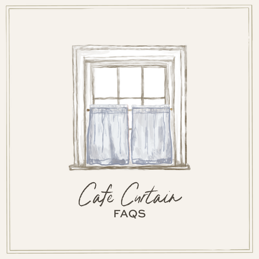 Cafe Curtain FAQS