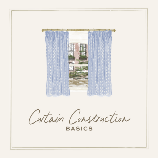 Curtain Construction Overview