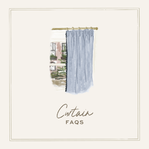 Curtain FAQs