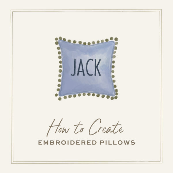 How to Create an Embroidered Pillow